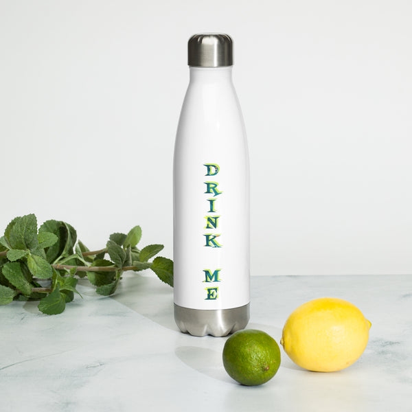 Drink me Stainless Steel Water Bottle