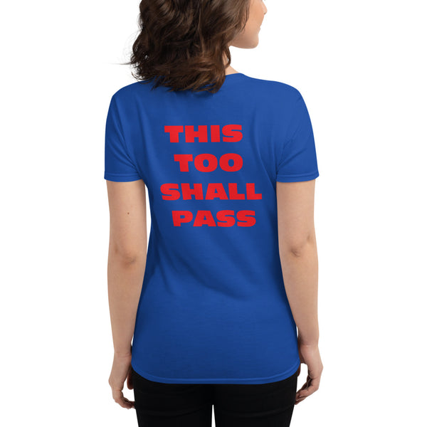 It's only a test, this too shall pass Women's short sleeve t-shirt