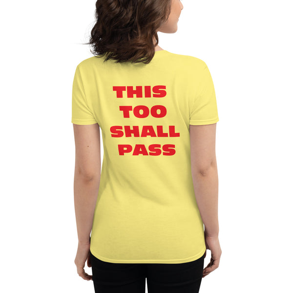 It's only a test, this too shall pass Women's short sleeve t-shirt