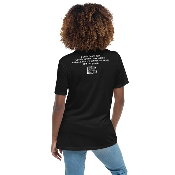 LOVE IS..Women's Relaxed T-Shirt NO Scripture