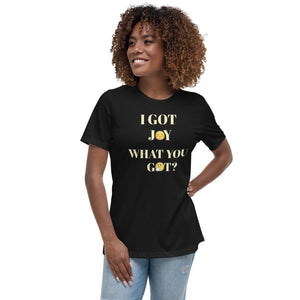 I GOT JOY w/ back Scripture Women's Relaxed T-Shirt