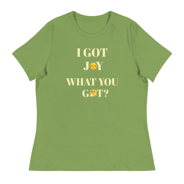 I GOT JOY  without back Scripture Women's Relaxed T-Shirt